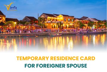 VIETNAM TEMPORARY RESIDENCE CARD FOR FOREIGNER'S RELATIVE